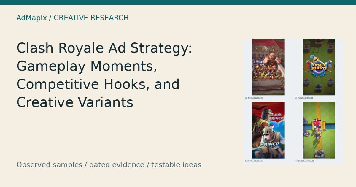 Clash Royale Ad Strategy: Hooks, Gameplay, and Video Reuse
