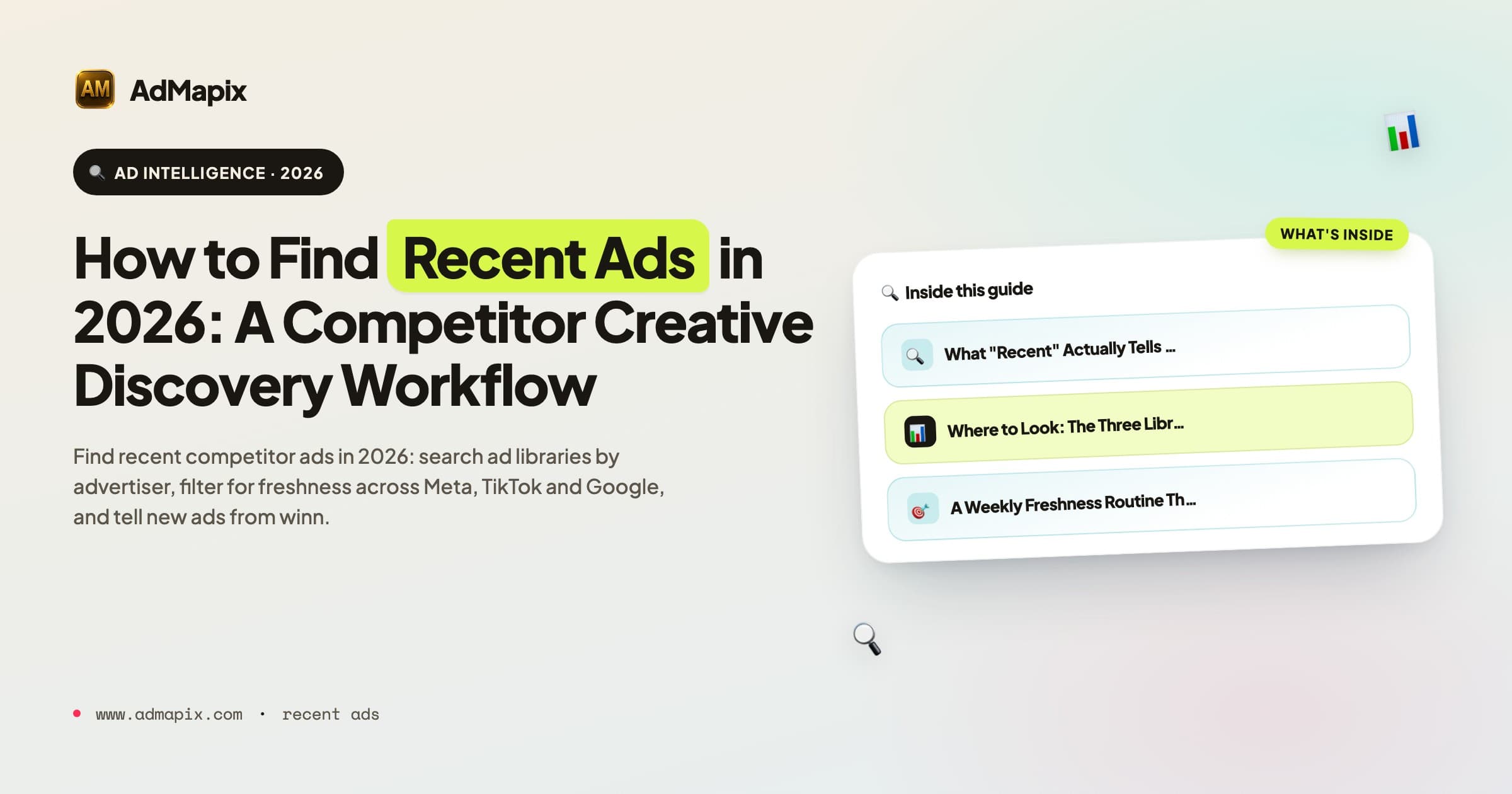 How to Find Recent Ads in 2026: A Competitor Creative Discovery Workflow