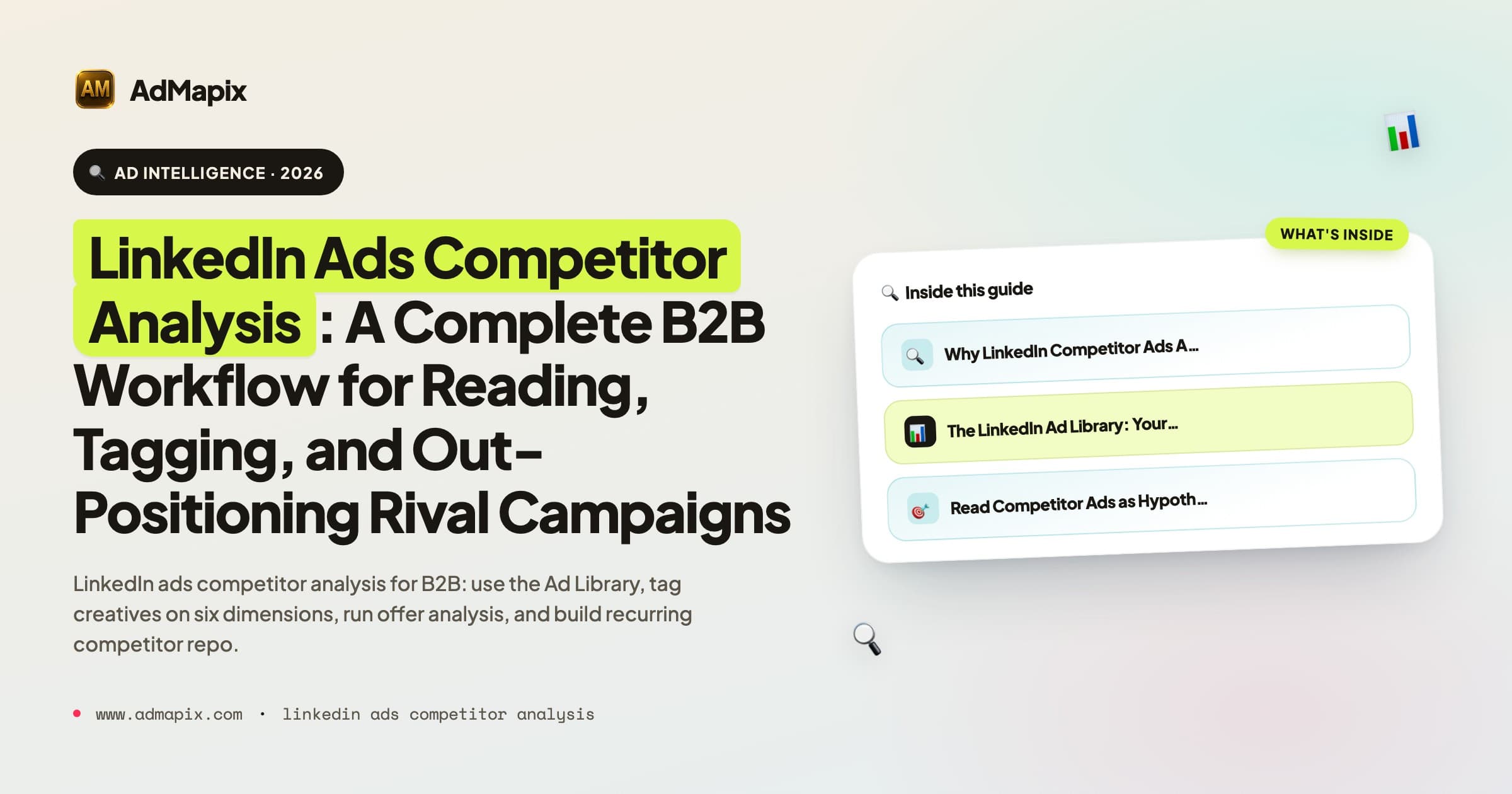 LinkedIn Ads Competitor Analysis: A Complete B2B Workflow for Reading, Tagging, and Out-Positioning Rival Campaigns