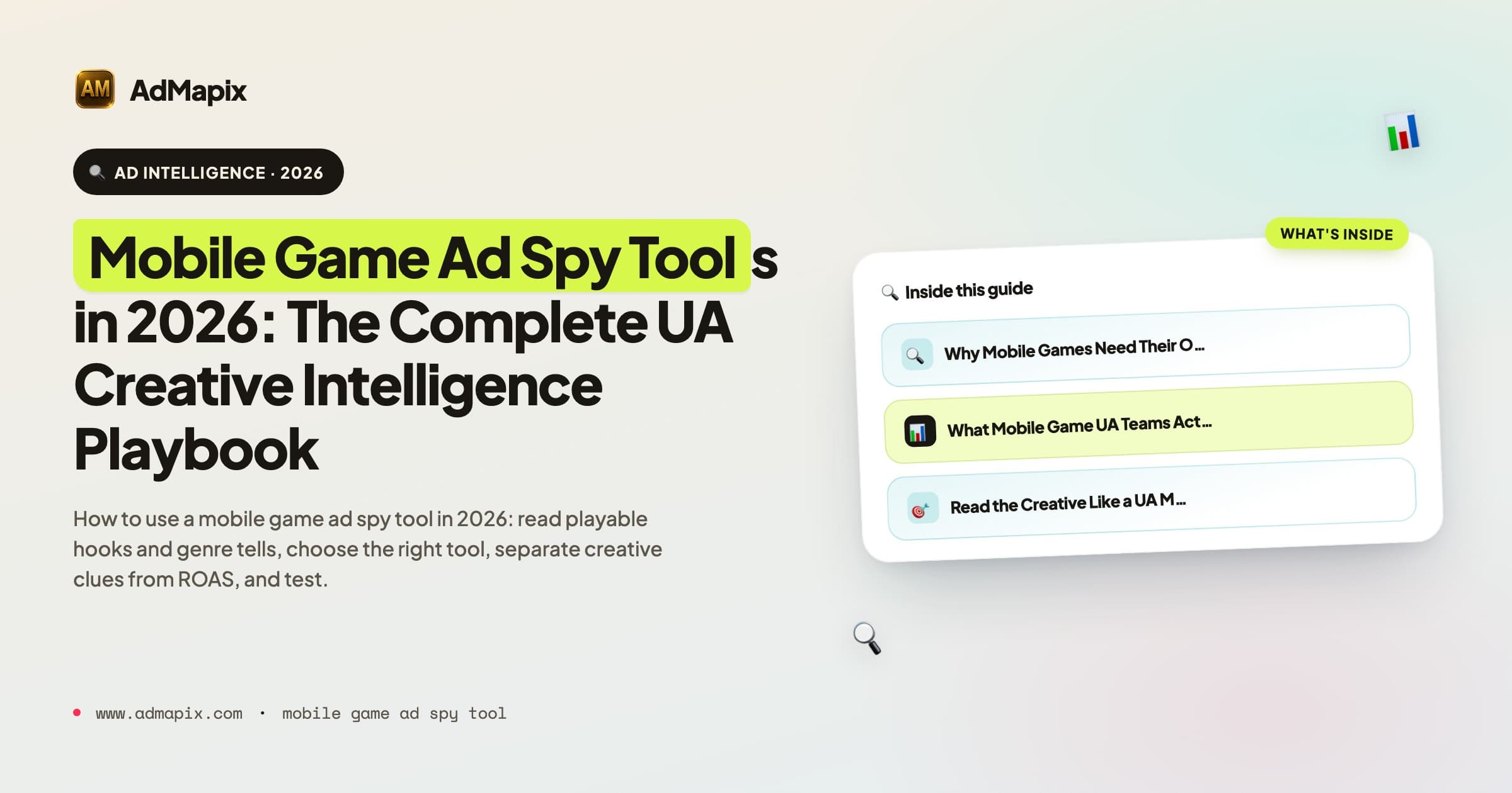 Mobile Game Ad Spy Tools in 2026: The Complete UA Creative Intelligence Playbook